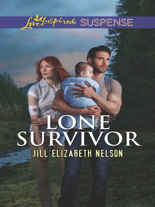 Title details for Lone Survivor by Jill Elizabeth Nelson - Available